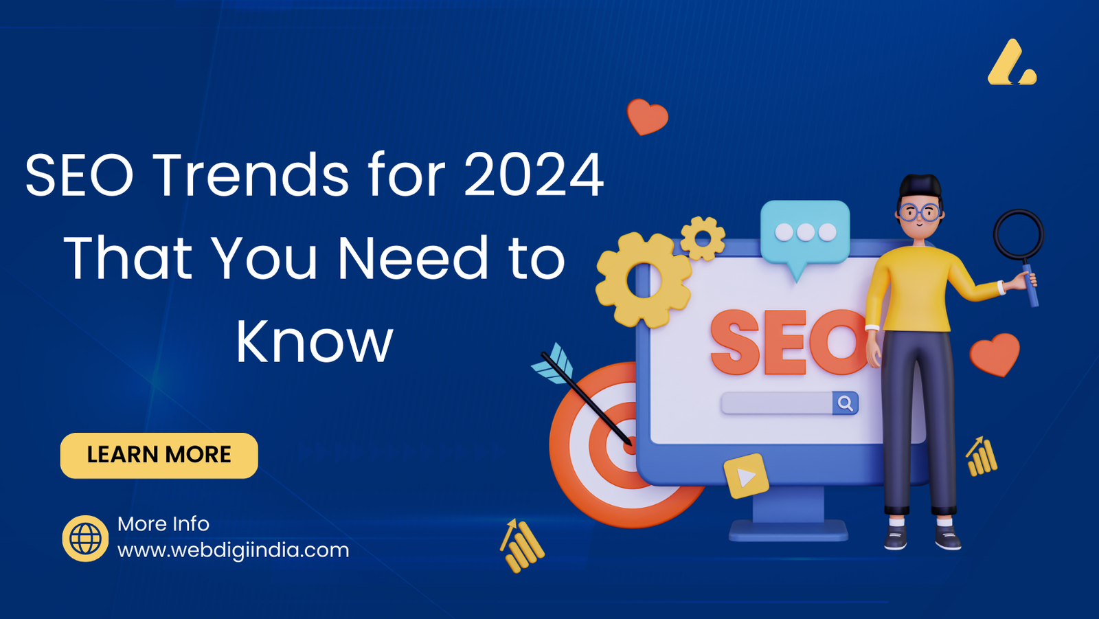 SEO Trends For 2024 That You Need To Know - Webdigiindia